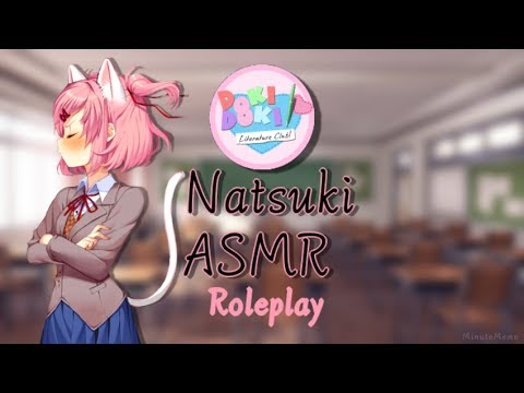 Natsuki ASMR Roleplay - {Doki Doki Literature Club RP} *LEWD*