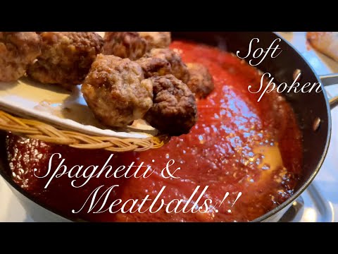 ASMR Request/Making spaghetti & Meatballs (Soft Spoken) Kitchen sounds/ Tomorrow no talking version.