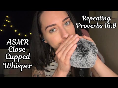 ASMR Close Cupped Clicky Whisper of Proverbs 16:9 (breathing exercises)