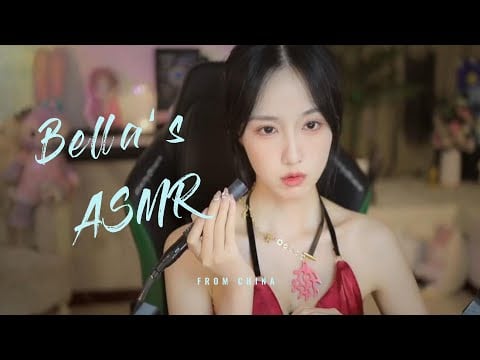 【贝拉小姐姐 ASMR】略略略，指甲，采耳