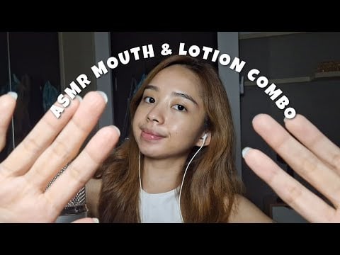 ASMR mouth sound and lotion sound combo (i promise you'll tingle😴)