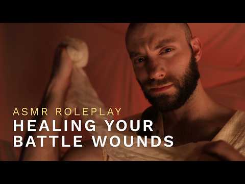 ASMR Healer Tends Your Battle Wounds