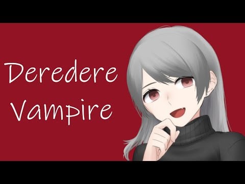 First Date With A Deredere Vampire Girl (ASMR Roleplay) [F4A]