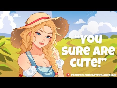 Farm Girl Next Door Makes a Move On You (Countryside) (New Neighbors) (Flirting) (Southern Accent)
