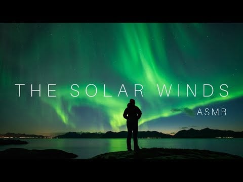 Solar Winds in the Heliosphere & the Voyager Space Probes (Aurora / Northern Lights) | ASMR whisper