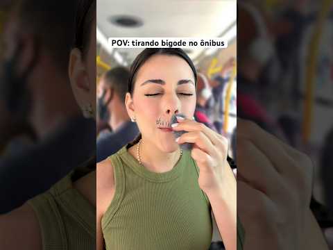 POV: tirando bigode no ônibus #asmr #asmrsounds #humor #shorts