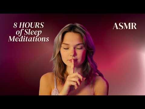 8 Hours of Deep Sleep ASMR 🌙 Guided Meditation for Sleep & Relaxation