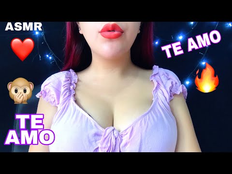 🔥🙊ASMR DICIENDO TE AMOO🔥🙊