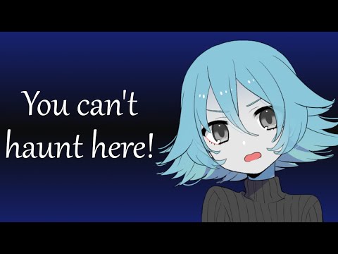 Tsundere Ghost Girl Wants You Out Of Her House (ASMR Roleplay) [Ghost Listener] [F4F] Part 2