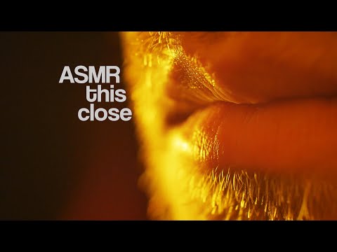 I got way too close once again ASMR and you like it