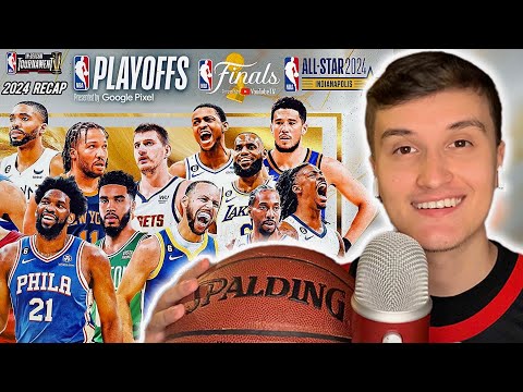 ASMR | 2024 NBA Season Recap 🏀💤 (+ nba finals review)