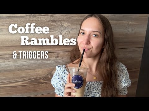 ASMR Coffee Rambles with Triggers ☕️ (Iced Coffee Sounds, Whisper Rambling, Tapping, Scratching)