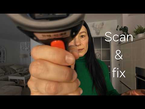 scan & fix you ASMR
