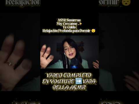 #asmr #relax #visualtingle #vidabellaasmr #asmrparadormir #mouthsounds #susurros #susurrossuaves