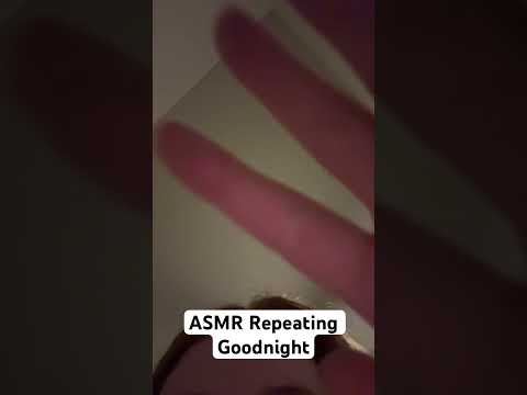 ASMR Whisper Repeating Goodnight #asmr #asmrsounds #lofi #triggerwords #whisper