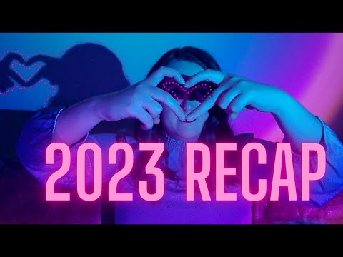 2023 ASMR Recap 💤 soft-spoken