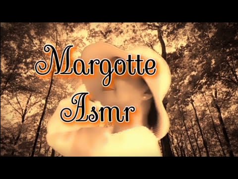 Margotte Asmr...