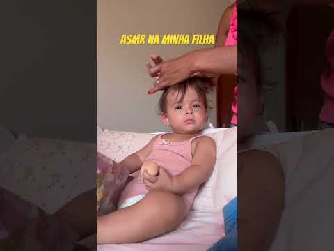 Asmr na minha filha