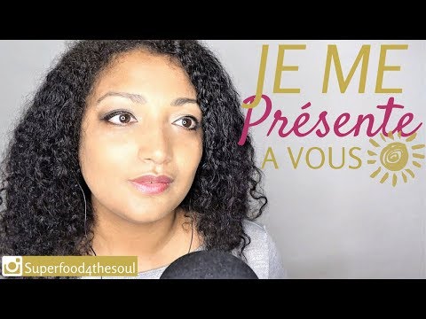 Je me présente à vous! Annonce *NON ASMR