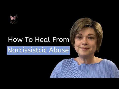 8 Tips For Healing From Narcissistic Abuse