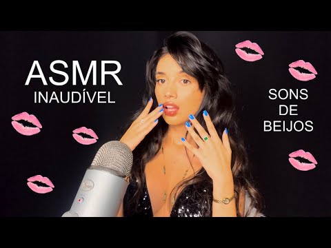 ASMR INAUDÍVEL + SONS DE BEIJO