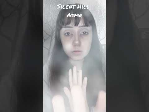 ASMR SILENT HILL #асмр #asmrvideo #triggersforsleep #relax #асмрвидео