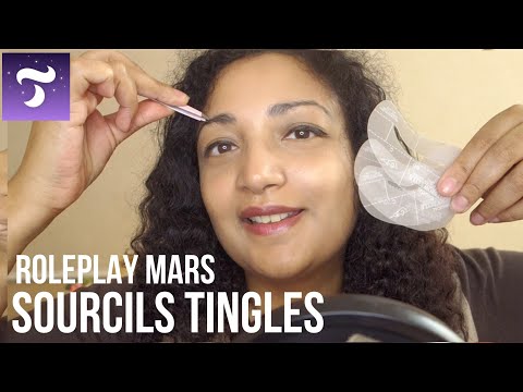 ASMR sourcils tingles - Jeu de rôle Mars membres Tingles app *Annonce