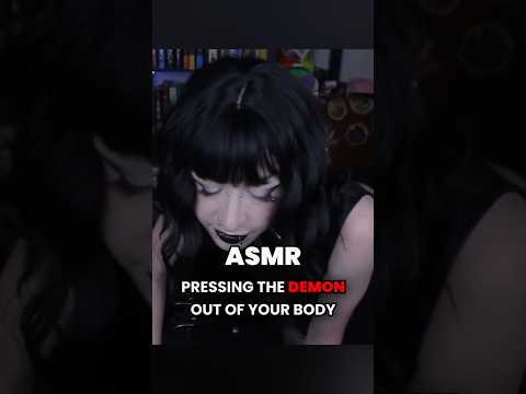 Pressing the demon out of your body #asmr
