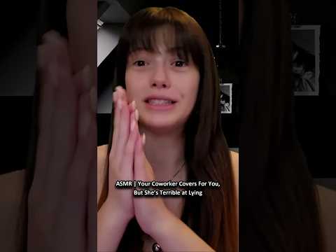 ASMR | Your Co-worker Covers For You, But She's Terrible at Lying─♡─ #asmr #asmrroleplay #comedyasmr