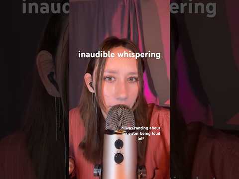 ASMR | inaudible whispering #asmr #mouthsounds