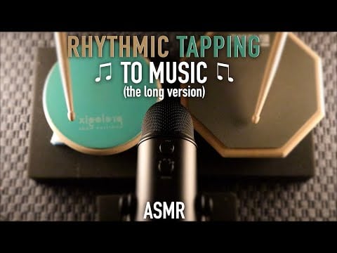 ASMR Rhythmic Tapping To Music | THE LONG VERSION | No Talking