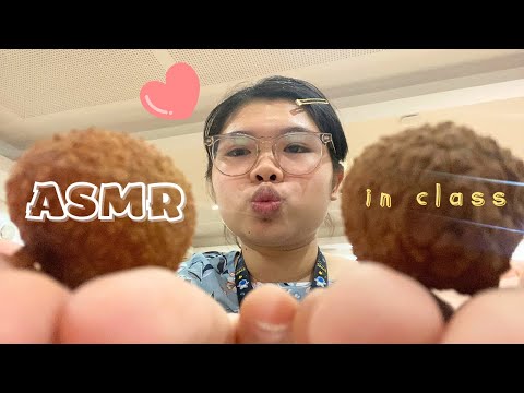 ASMR trong lớp :)