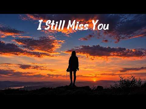 I Still Miss You- (Lyrics) || Ed Sheeran, Powfu (Mix Lyrics)