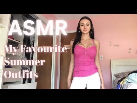 ASMR My Favourite Summer Outfits FANCY & CASUAL!!