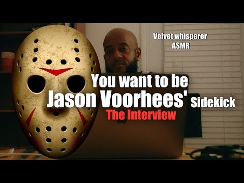 ASMR Job Interview to Be Jason Voorhees' Sidekick 🎃 Are You Worthy?