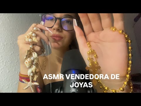ASMR ROLEPLAY VENDEDORA DE JOYAS 💎 