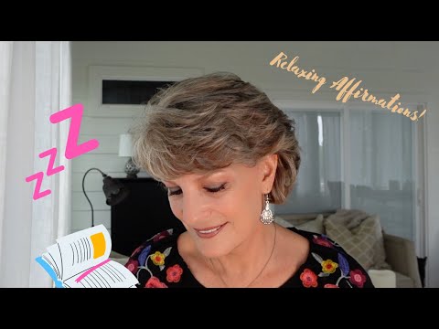 Some Soft Blah, Blah, Blah & Affirmations To Relax You!