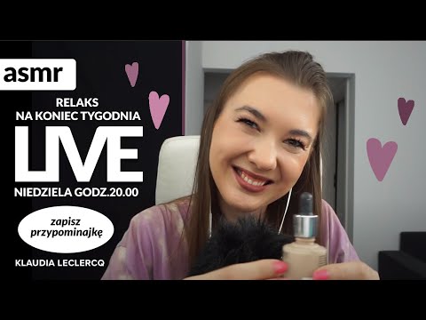 ASMR po polsku LIVE RELAKS🥰