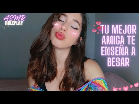 ASMR| TUMEJOR AMIGA TE ENSEÑA A BESAR