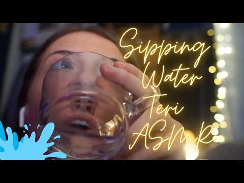 [ASMR] Sipping Water Sounds | Teri ASMR