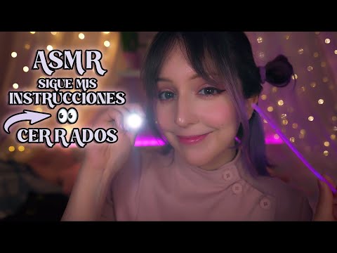 ⭐ASMR Sigue mis INSTRUCCIONES con los OJOS Cerrados 🌙(focus test y sonidos suaves)