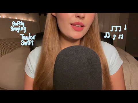 softly singing Taylor Swift songs until you fall asleep | ASMR