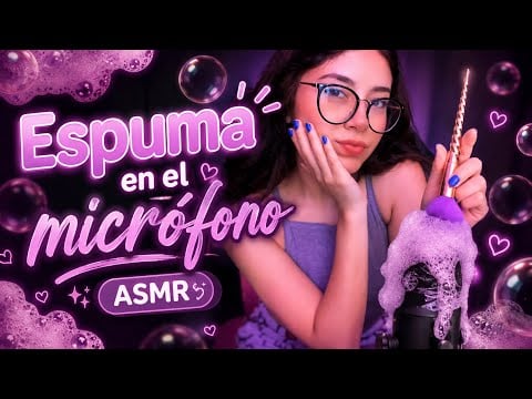 Espuma en el micrófono 🎙️ 🫧| Brochazos cerca del micrófono | Andrea ASMR 🦋💓