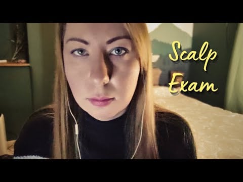 ASMR Scalp Check and Examination | Soft Spoken Inspection for Relaxation