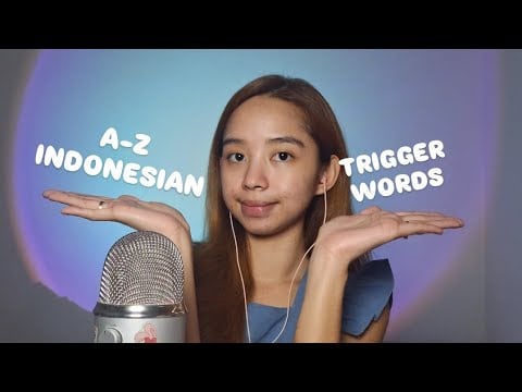 If You Love Trigger Words ASMR, This Is For You 🇮🇩 A–Z Triggers