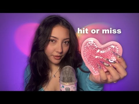 ASMR hit or miss with new triggers