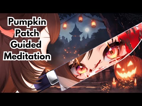 Pumpkin Patch Deep Meditation for Relaxation / Study / Sleep - [ASMR]