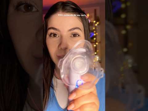 POV: cuidando do seu nariz 👃#asmr #asmrmedical #asmrpov #nariz #asmrchill