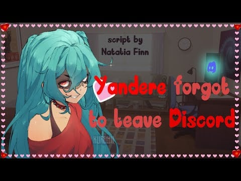 Yandere Forgot To Leave The Discord Call [F4M] [Possessive] [Stalker] [Roleplay ASMR]
