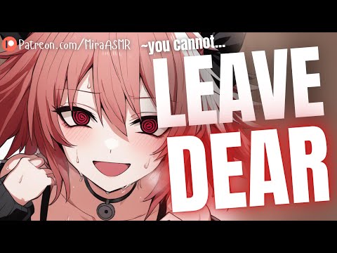 Yandere Insane Girlfriend Won’t Let You Leave Her… & Makes You Hers ASMR | Yandere ASMR Roleplay